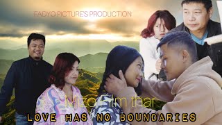 Mizo film thar || LOVE HAS NO BOUNDARIES || Promo Vid || C. Hmingthangvunga