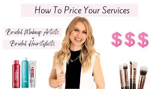 How To Set Your Rates as a Freelance Bridal Hair and Makeup Artist 2022