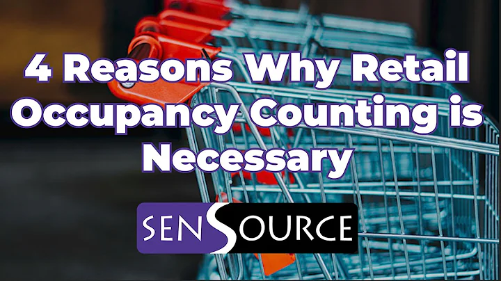 4 Reasons Why Retail Occupancy Counting is Necessary