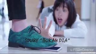 SOUQY 'BUKAN DIA' BIKIN BAPER