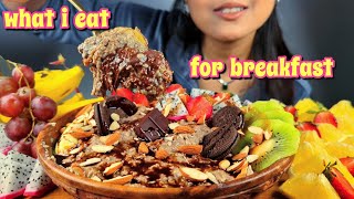 COOKING & EATING OATMEAL BOWL WITH LOTS OF FRUITS, COOKIES, CHOCOLATE | TASTY OATS RECIPE & MUKBANG