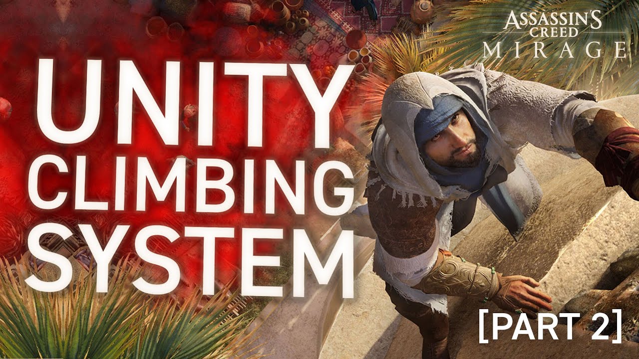 Will Assassin's Creed Mirage Bring Back Unity's Parkour? [Part 2]