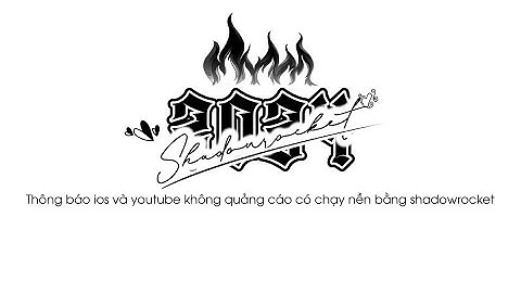 CHẾ ĐỘ CẢNH FIX THÔNG BÁO TRONG SHADOWROCKET, SỬ DỤNG CHẠY NỀN YTB PIP KHÔNG ADS| 𝐹𝑈𝑁 𝐴𝑁𝐷 𝑇𝑅𝐼𝐶𝐾𝑆 -2𝐾