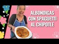 Albondigas con Spaguetti al Chipotle /Mamá Lupe Cocina Mexicana