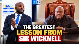 THE POWER OF BUILDING RELATIONSHIPS:LESSONS FROM FROM SIR WICKNELL