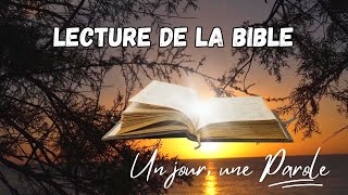 LECTURE DE LA BIBLE : Un jour, une Parole - Psaumes Chapitres 58