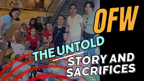 Beyond Borders: The Untold Story of OFW Sacrifices | lady adventurer | @ludeldeles