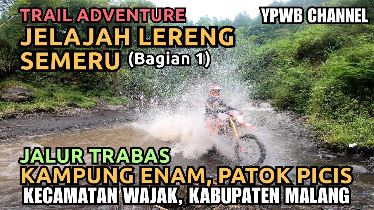 Jalur KAMPUNG ENEM & HPS (Bagian 1) - Trail Adventure Jelajah Lereng Semeru, Malang Raya