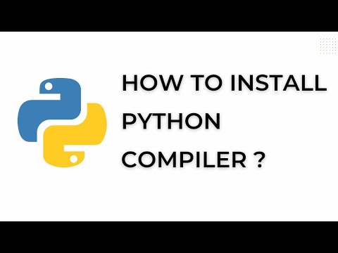 How to Install Python Compiler (CPython) on Your Computer (csit ...
