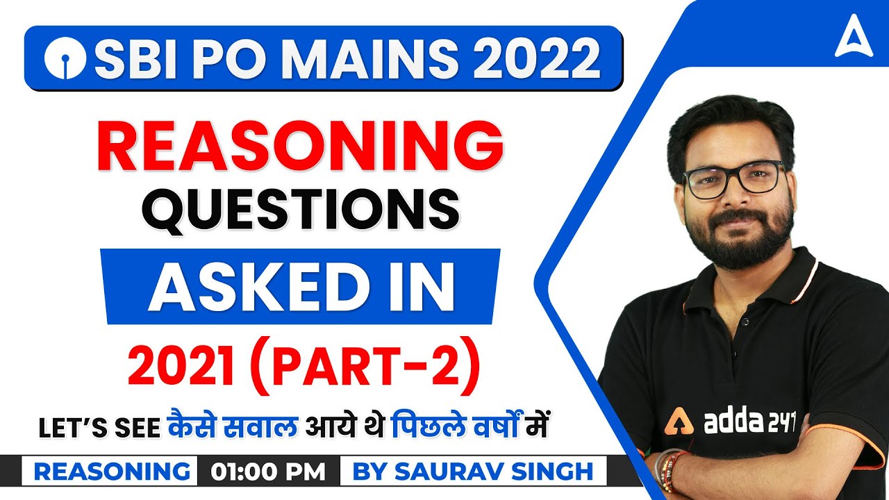 SBI PO Mains 2022 | Reasoning Questions Asked in 2021 | Part #2 Reasoning by Saurav singh