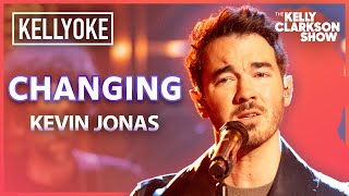'Changing' By Kevin Jonas | Cameo-oke