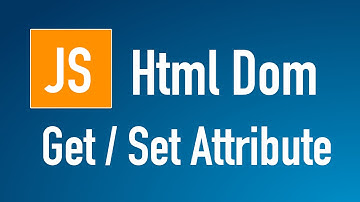 Learn JS HTML Dom In Arabic #06 - Elements - Get, Set Attribute Value