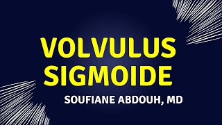 VOLVULUS DU SIGMOÏDE 2022