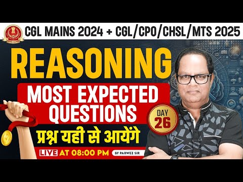 Reasoning Most Expected Questions  Day-26 | CPO | CHSL in  2025 By Parwez Sir