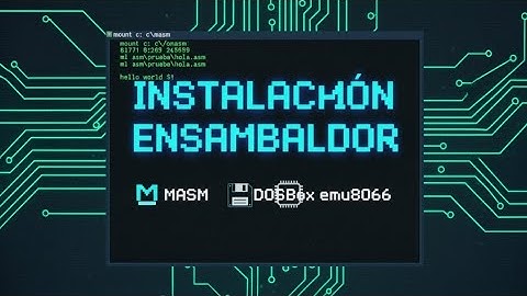 Instalación y Configuracion de MASM, DOSBOX Y EMU8086 | Tech Solutions