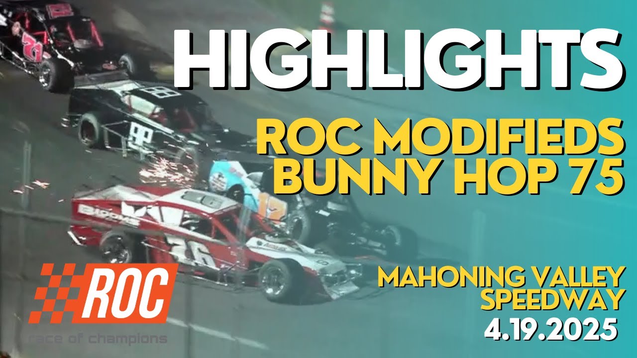 HIGHLIGHTS: ROC Modifieds Bunny Hop 75 | Mahoning Valley Speedway