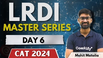 LRDI CAT | Master Series | Day 6 | Arrangement | CAT Exam | CAT Preparation | #coachifycat