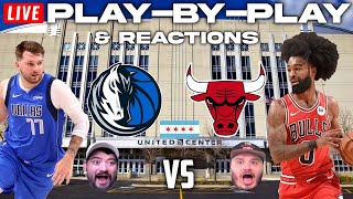 Dallas Mavericks vs Chicago Bulls | Live Play-By-Play \& Reactions