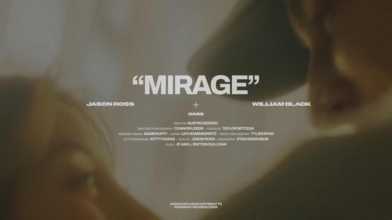 Watch Jason Ross + William Black + Oaks - Mirage on YouTube Watch Jason Ross + William Black + Oaks - Mirage on YouTube
