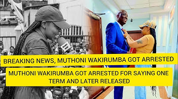 BREAKING NEWS. MUTHONI WAKIRUMBA ARRESTED FOR SAYING ONE TERM AND LATER RELEASED 