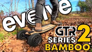 Evolve GTR Series 2 Review - Best Electric Skateboard 2023