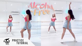 [PRACTICE] TWICE - 'Alcohol-Free' - Dance Tutorial - SLOWED   MIRRORED