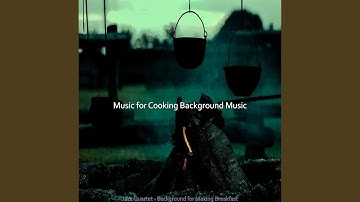 Jazz with Strings Soundtrack for Making Breakfast