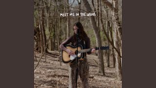 Meet Me in the Woods chords