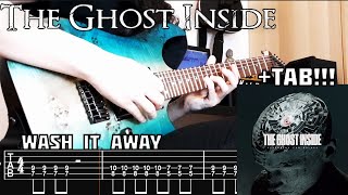 THE GHOST INSIDE - Wash It Away (Guitar Cover + TAB) New Song 2024!!!