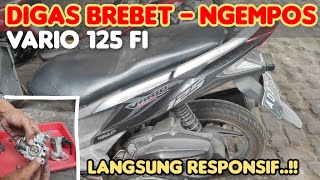 vario 125 fi gas telat, brebet/ngempos saat mau jalan..? begini cara mengatasinya