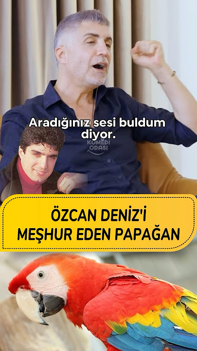 The Parrot That Made Özcan Deniz Famous! #magazine #özcandeniz