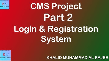 CMS Project In PHP & MYSQLI | | Part 2  | | login & Registration System | | Khalid Coding