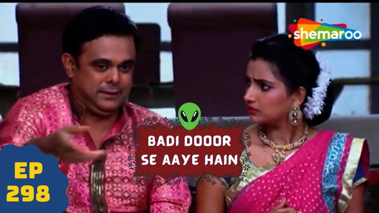 They have come from a long distance   Story of 5 aliens Comedy Drama Series  The Bad Door Se Aaye Hain   Episode 298