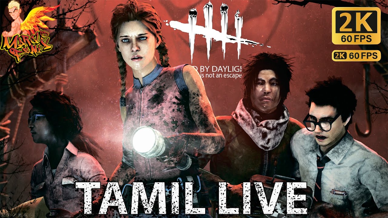 Dead by Daylight Tamil|2K 60 FPS| DBD Tamil |Tamil Gameplay | Tamil DBD ...