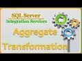 SSIS - How does Aggregate Transformation work