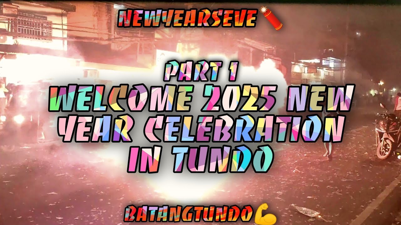 WELCOME 2025 NEW YEAR CELEBRATION IN TUNDO PART 1🧨 - YouTube