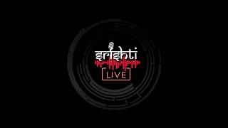 Srishti LIVE । Intro । Official Logo । A Creative Forum
