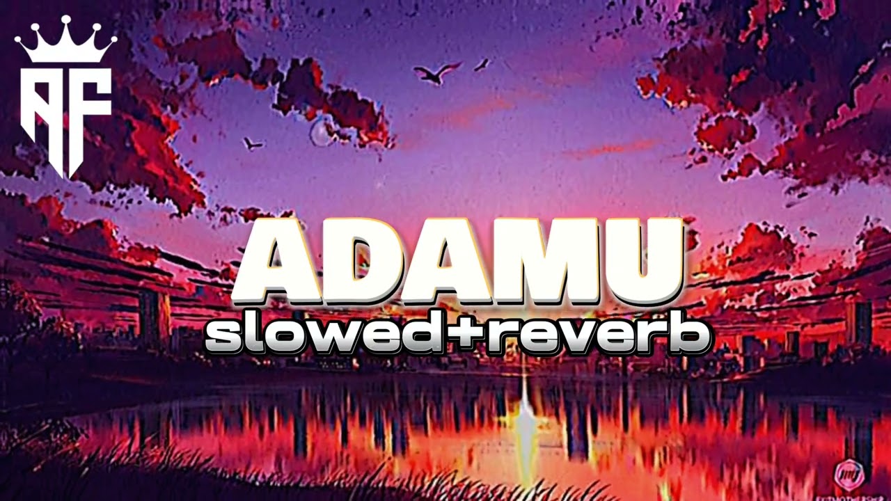 /𝗔𝗗𝗔𝗠𝗨\ [𝘀𝗹𝗼𝘄𝗲𝗱+𝗿𝗲𝘃𝗲𝗿𝗯]...😗