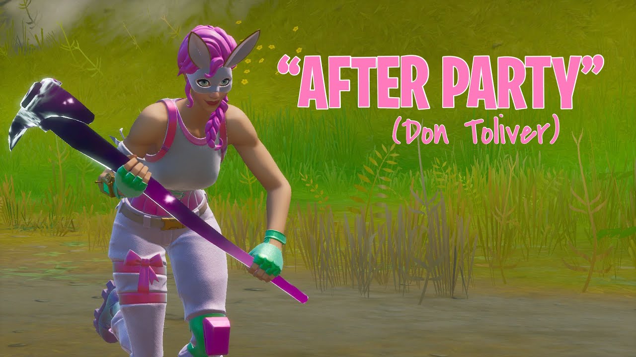 Fortnite Montage "AFTER PARTY" (Don Toliver) YouTube