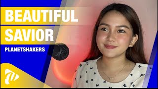 BEAUTIFUL SAVIOUR - Planetshakers | Cover by Vanessa Dulay