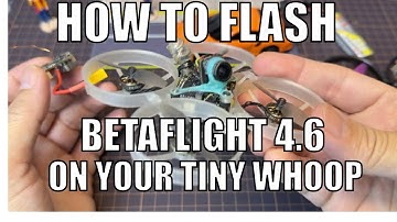 How To Flash Betaflight 4.6 On Your Whoop