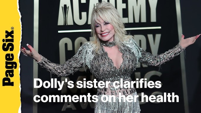 Freida Parton clarifies comments on Dolly Parton's health: 'I didn't mean  to scare anyone'