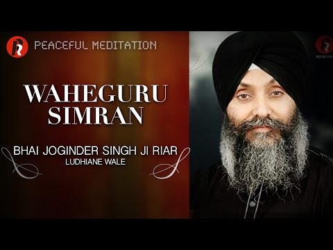 waheguru-simran-●-bhai-joginder-singh-riar-●-original-tera-sab-sadka-waheguru