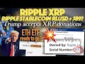 Ripple xrp ripple stablecoin rlusd 589 serial trump accepts xrp donations  vaneck eth etf