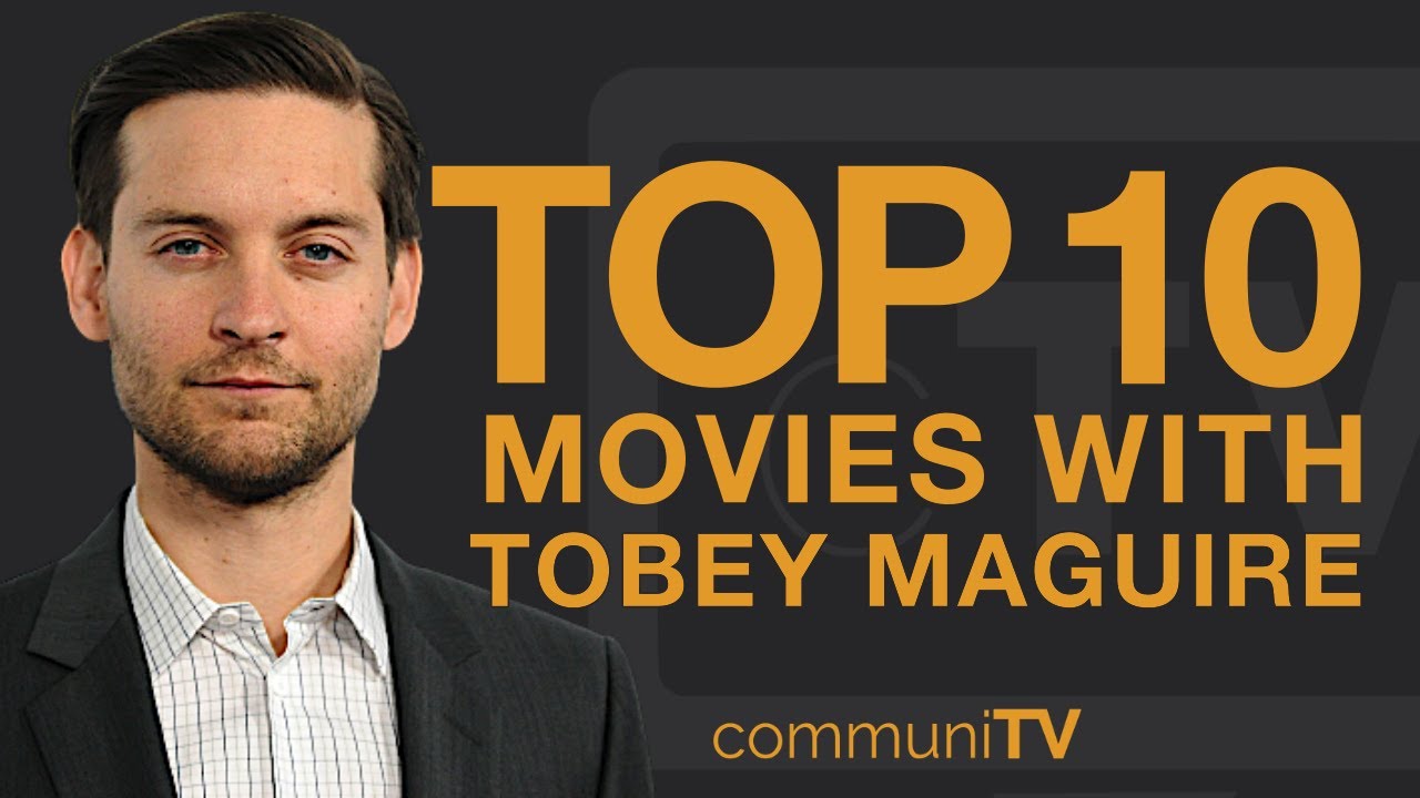 Tobey Maguire's seven best roles, from Spider-Man to Pleasantville