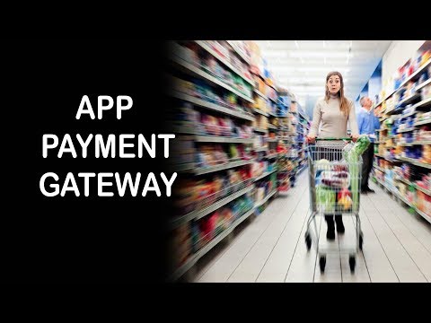 How to integrate a Payment Gateway into an App?