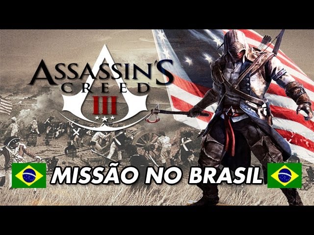 Assassin's Creed 3 - 3X22 FONTE DE ENERGIA NO BRASIL [ Gameplay PT-BR ]  820M 