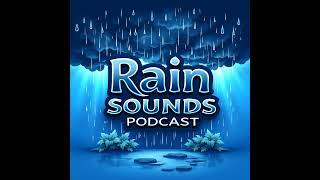Serene Rainfall Oasis: Soothing Rhythms for Mindful Sleep Therapy