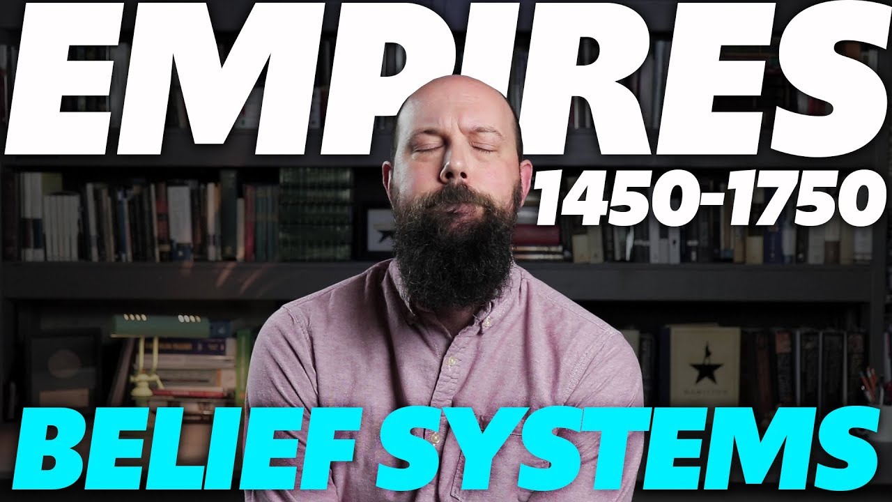 Empires: Belief Systems [AP World History] Unit 3 Topic 3 