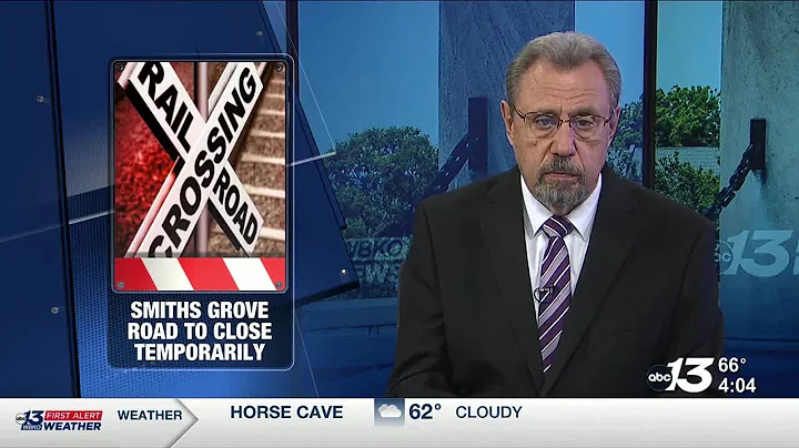 Smiths Grove railroad crossing set for temporary closure